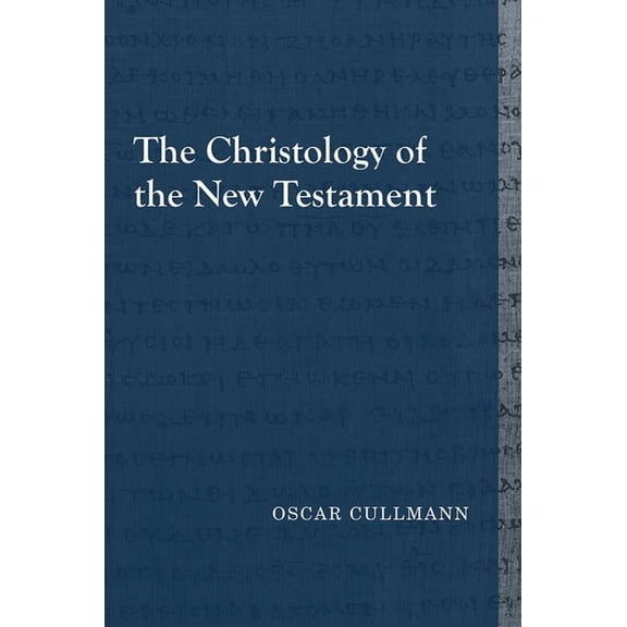 Library of Early Christology The Christology of the New Testament, (Paperback)