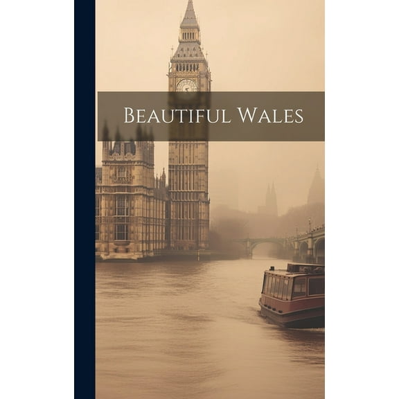 Beautiful Wales (Hardcover)
