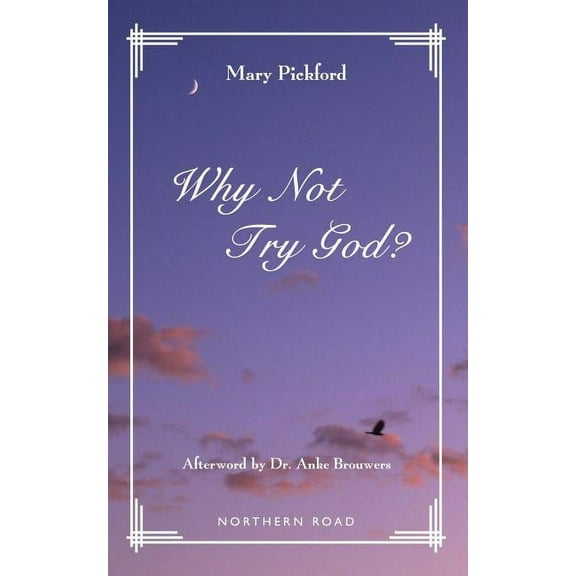 Why Not Try God?, (Paperback)