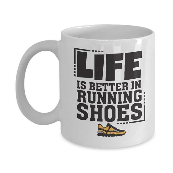 Life Is Better In Running Shoes Coffee & Tea Gift Mug for a Long Distance Marathon Runner