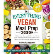 Vegan Meal Prep Cookbook (The Everything)