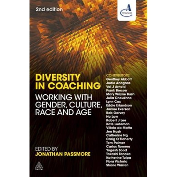 Pre-Owned Diversity in Coaching: Working with Gender, Culture, Race and Age Paperback