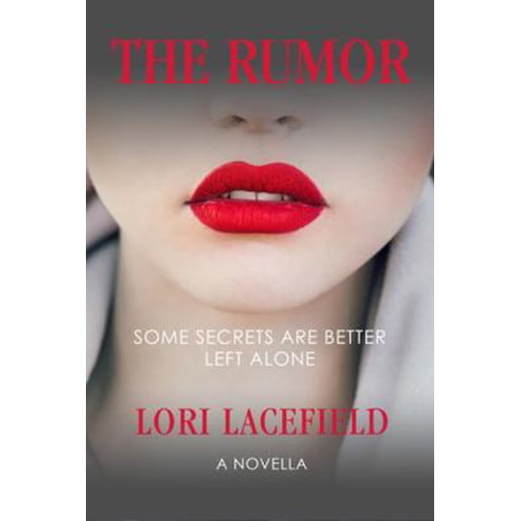 Pre-Owned The Rumor: A Psychological Suspense Novella (Paperback) 1732289077 9781732289079