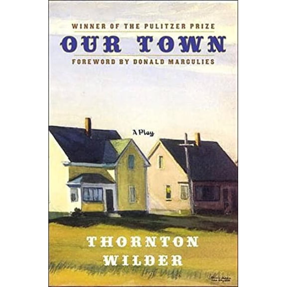 Pre-Owned Our Town: A Play in Three Acts