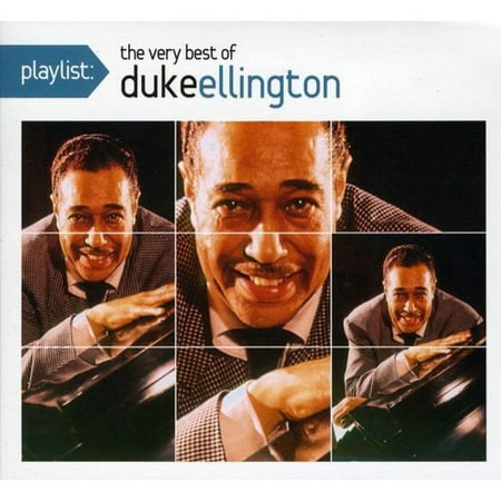 Playlist: The Very Best Of Duke Ellington (Rmst) (Duke Ellington Best Known For)