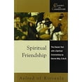 thumbnail image 1 of Spiritual Friendship : le Texte Classique avec un Commentaire Spirituel par Dennis Billy, C.Ss.R., 1 of 1
