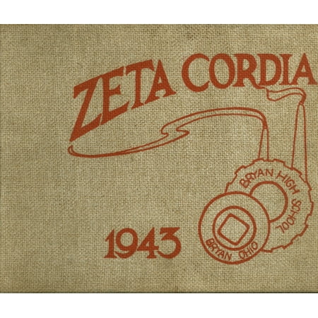 (Custom Reprint) Yearbook: 1943 Bryan High School - Zeta Cordia Yearbook (Bryan OH)