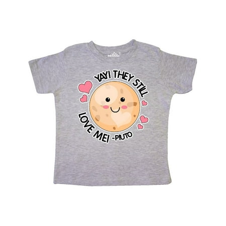 

Inktastic Yay They Still Love Me Planet Pluto with Hearts Gift Toddler Boy or Toddler Girl T-Shirt