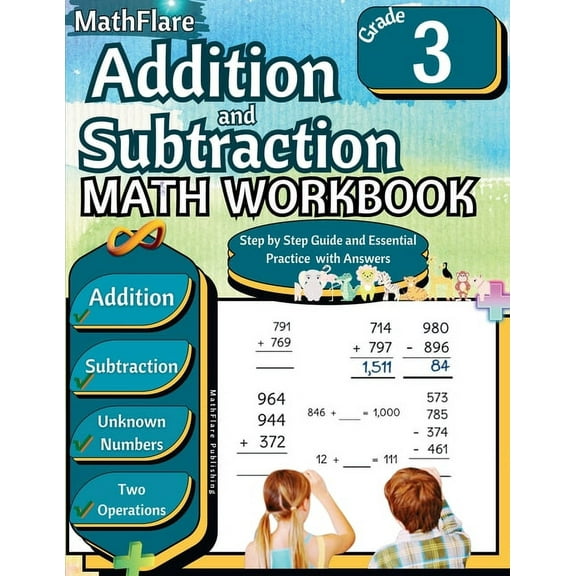 Mathflare Workbooks Addition and Subtraction Math Workbook 3rd Grade: Addition and Subtraction Grade 3 with Regrouping Activities, Book 1, (Paperback)