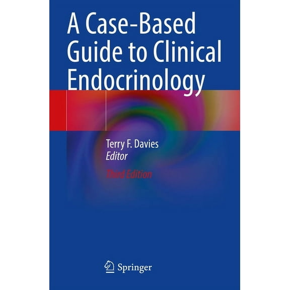 A Case-Based Guide to Clinical Endocrinology, (Paperback)