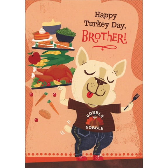Designer Greetings Turkey Day Dog In Gobble T-Shirt Juvenile Thanksgiving Card for Young Brother