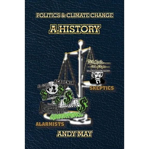 Politics and Climate Change: A History, (Paperback)