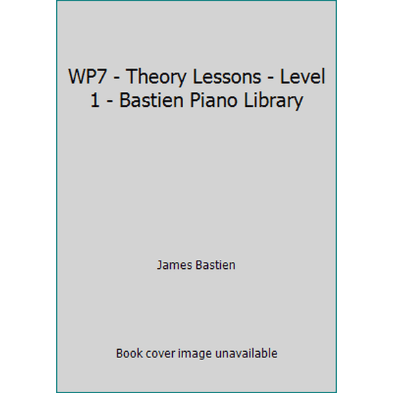 Pre-Owned WP7 - Theory Lessons - Level 1 - Bastien Piano Library (Paperback) 0849750067 9780849750069