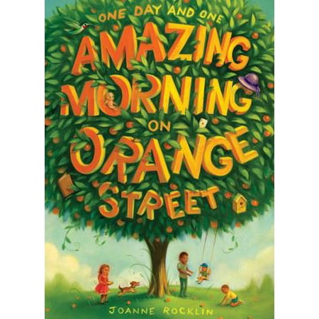 One Day and One Amazing Morning on Orange Street