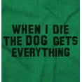 thumbnail image 2 of Die Dog Gets Everything Pet Owner Plus Size Crewneck Graphic Tee Shirt Brisco Brands 2X, 2 of 5