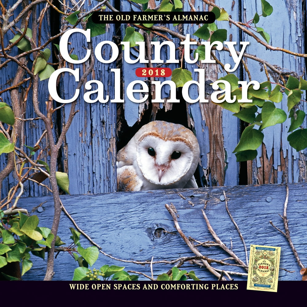 The Old Farmer's Almanac 2018 Country Calendar