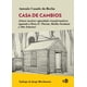 thumbnail image 1 of Libro Casa De Cambios Tapa Blanda, Autor Antonio Casado Da, Editorial Ned Ediciones, 1 of 2