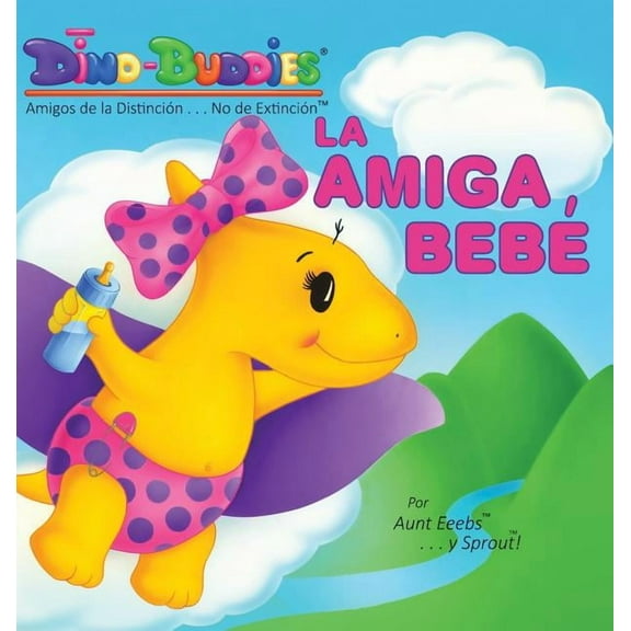 La Amiga Bebé, (Hardcover)