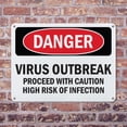 thumbnail image 4 of (2 Pack) Virus Outbreak OSHA Notice Sign 10 Inch X 7 Inch Indoor / Outdoor Rust-Free Aluminum Metal Signs for Workplace, Workshop, and Construction Site, Made in the USA, 4 of 8