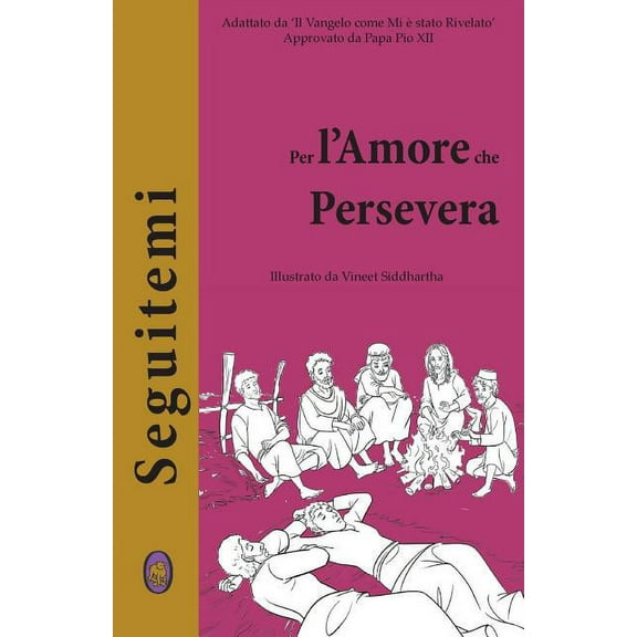 Seguitemi: Per l'Amore che Persevera (Paperback)