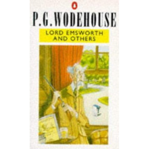 Pre-Owned Lord Emsworth and Others (Paperback) 0140025685 9780140025682