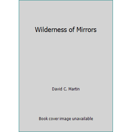 Wilderness of Mirrors [Mass Market Paperback - Used]