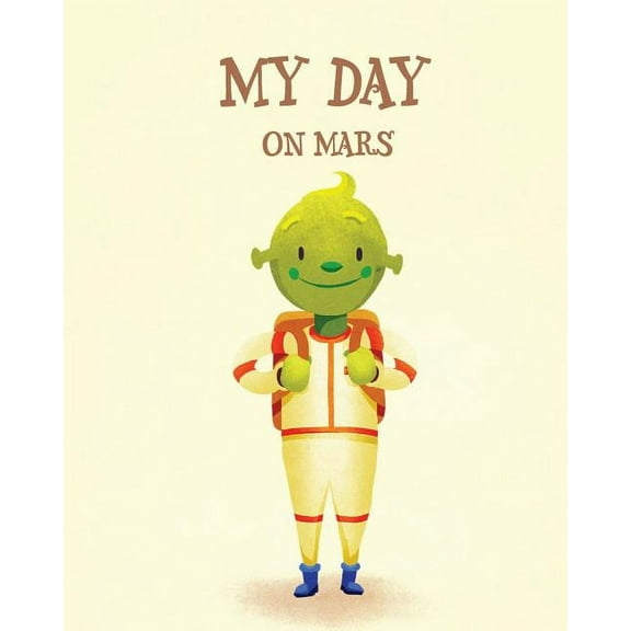 My Day on Mars, (Paperback)