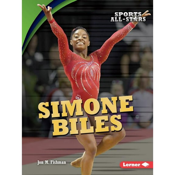 Sports All-Stars (Lerner (Tm) Sports): Simone Biles (Paperback)