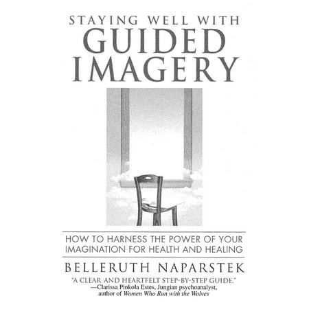 Staying Well With Guided Imagery