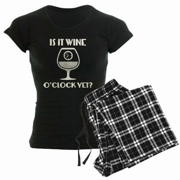 CafePress - Is It Wine O'clock Yet? - Women's Dark Pajamas