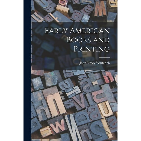 Early American Books and Printing, (Paperback)