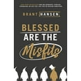 thumbnail image 1 of Pre-Owned Blessed Are the Misfits: Great News for Believers who are Introverts, Spiritual Strugglers, or Just Feel Like They're Missing Something Paperback, 1 of 1