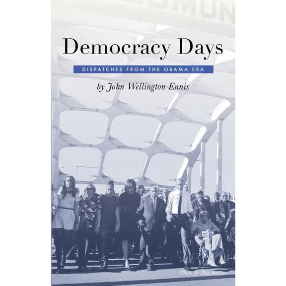 Democracy Days: Dispatches From the Obama Era, (Paperback)