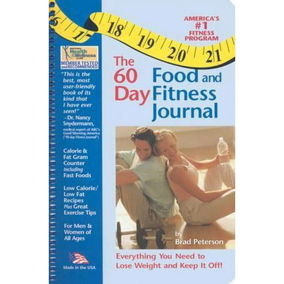 Pre-Owned The 60-day Food And Fitness Journal (Paperback) 0972884602 9780972884600