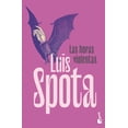 thumbnail image 1 of Libro Las Horas Violentas Tapa Blanda, Autor Luis Spota, Editorial Booket Mexico, 1 of 2