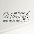 thumbnail image 2 of Innovative Stencils 'In These Moments Time Stood Still' Home Wall Decal, 2 of 3