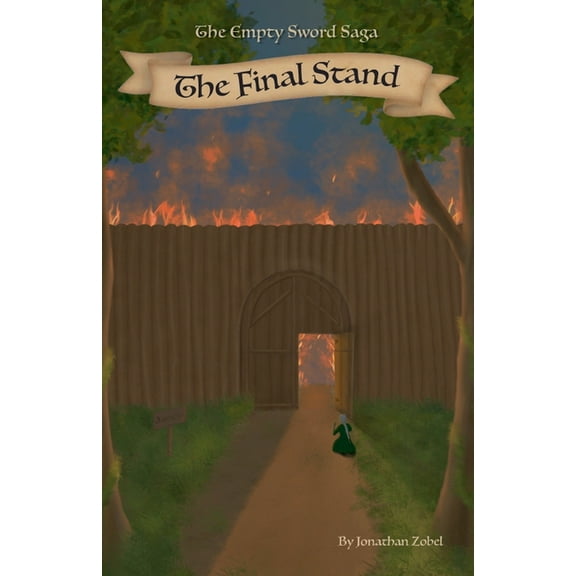 The Empty Sword Saga The Final Stand, Book 3, (Paperback)