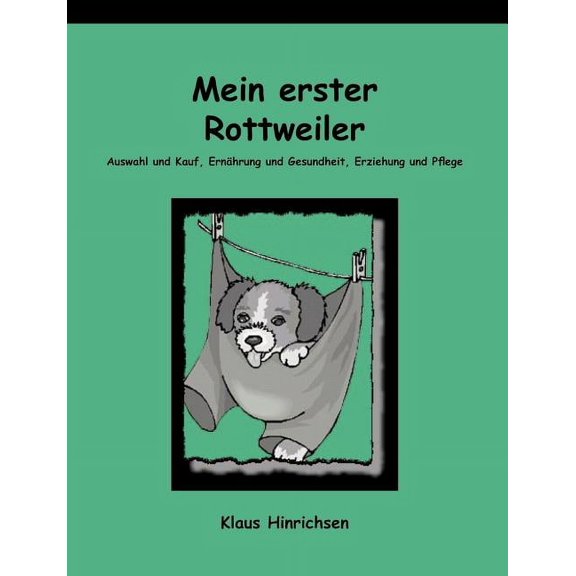 Mein erster Rottweiler (Paperback)