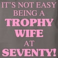 thumbnail image 3 of CafePress - Trophy Wife At 70 T Shirt - Womens Comfort Colors® Shirt, 3 of 4