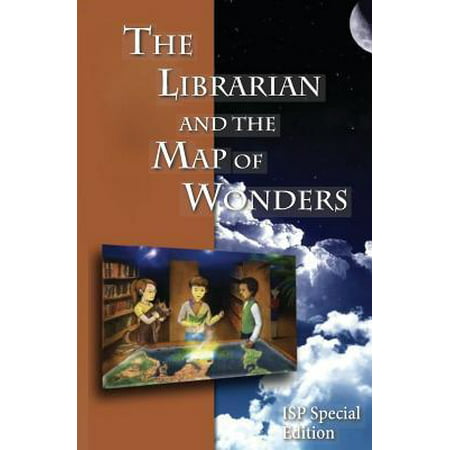 The Librarian and the Map of Wonders: ISP Special Edition (Best Internet Service Provider Small Business)