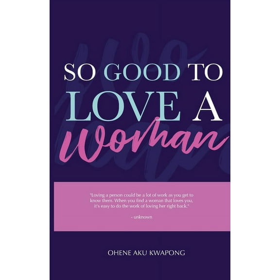 So Good To Love A Woman, (Paperback)