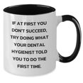 thumbnail image 2 of Funny Dental Hygienist Quote Two Tone Coffee Mug, Gifts from Friends or Family for Graduation, Available in Four Color Combinations, Microwave and Dishwasher Safe, 2 of 5