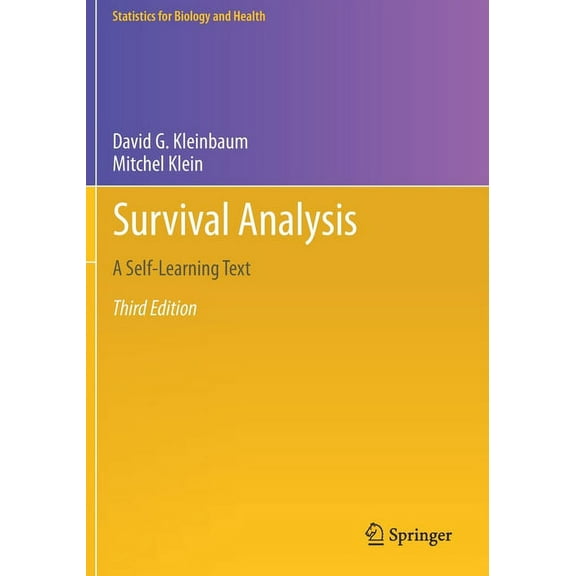 Statistics for Biology and Health Survival Analysis: A Self-Learning Text, (Paperback)