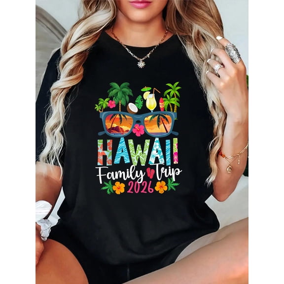 Hawaii Family Trip 2026 Hawaii Family Vacation Travel T-Shirt Graphic Tee summer Tops For Women Round Neck Fashion Cotton shirts