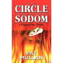 The CIRCLE of SODOM: A Gripping New Thriller, (Paperback)