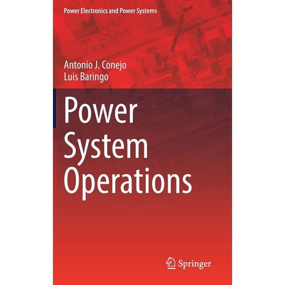 Power Electronics and Power Systems Power System Operations, (Hardcover)