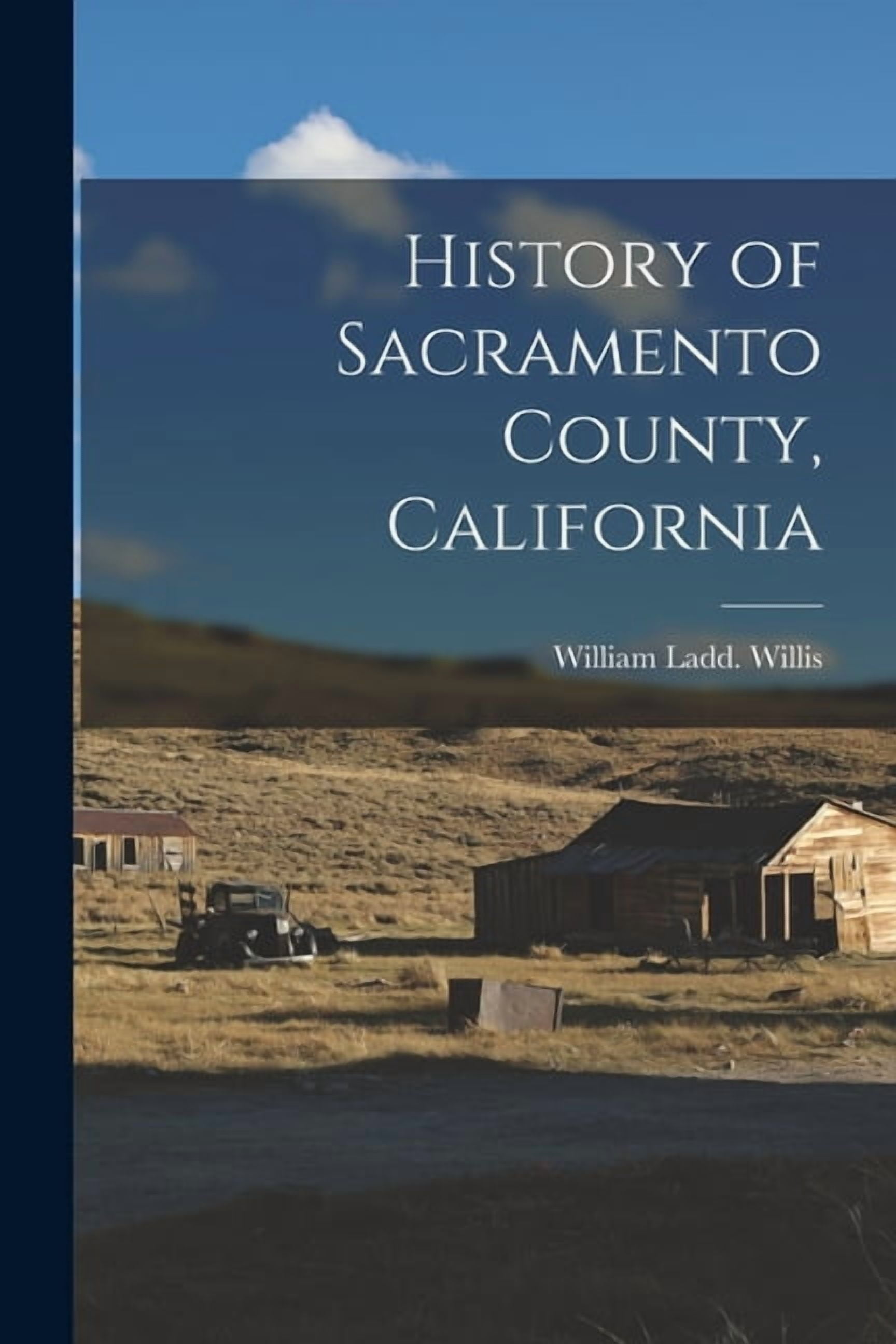 Green Valley, Solano County, California: A Little Piece of History,  (Paperback) - Walmart.com