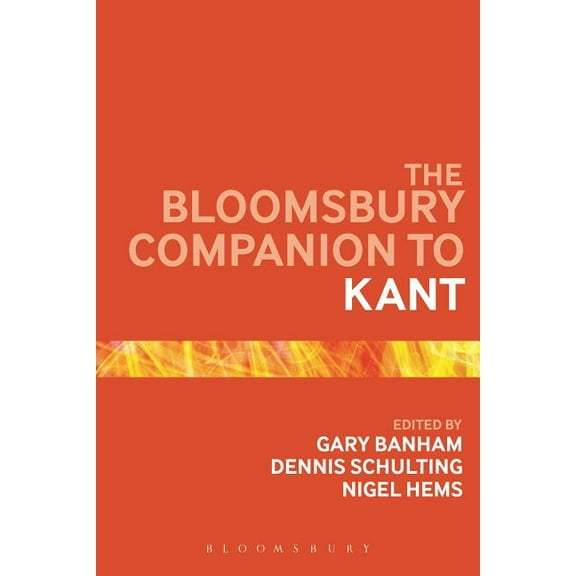 Bloomsbury Companions The Bloomsbury Companion to Kant, (Paperback)
