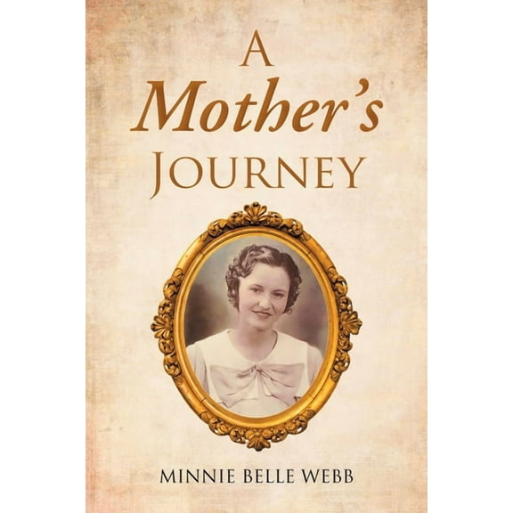 A Mother's Journey, (Paperback)