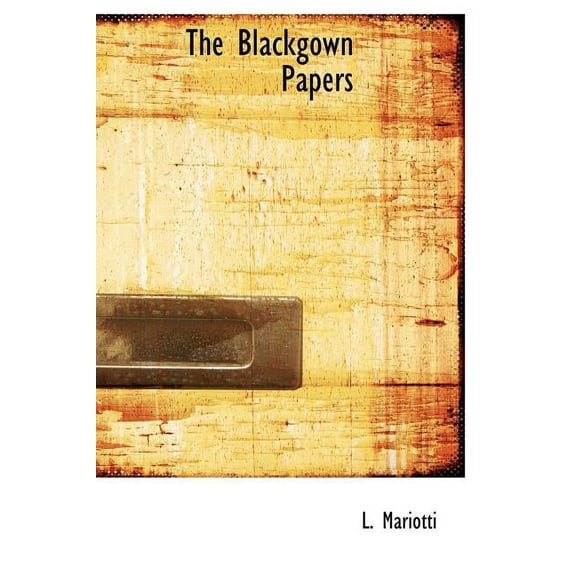 The Blackgown Papers (Hardcover)